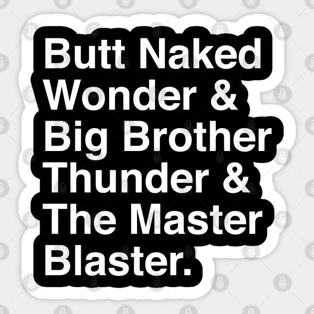 Big brother thunder